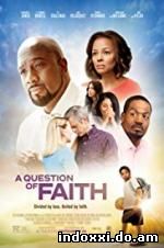 A Question of Faith (2017)
