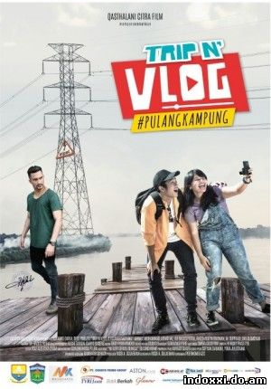 Trip N Vlog #Pulang Kampung (2018)