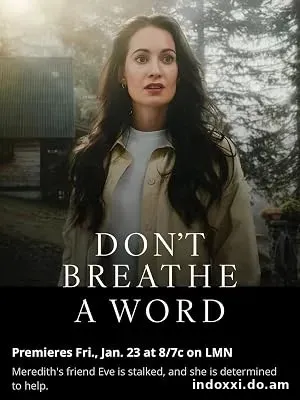 Nonton Film Don’t Breathe a Word (2026) Subtitle Indonesia