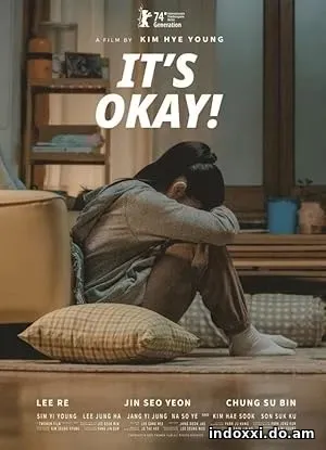 Nonton Film It’s Okay! (2023) Subtitle Indonesia