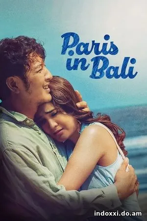 Nonton Film Paris in Bali (2025) Subtitle Indonesia
