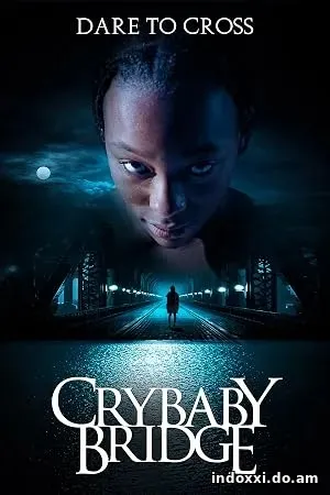Crybaby Bridge (2026)