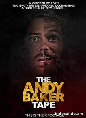 The Andy Baker Tape (2021)