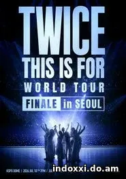 TWICE 〈THIS IS FOR〉 WORLD TOUR FINALE in SEOUL (2026)